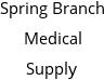 Spring Branch Medical Supply