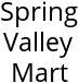 Spring Valley Mart