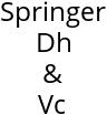 Springer Dh & Vc