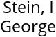 Stein, I George