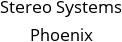 Stereo Systems Phoenix