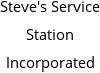 Steve's Service Station Incorporated