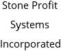 Stone Profit Systems Incorporated