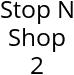 Stop N Shop 2