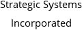 Strategic Systems Incorporated