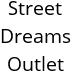 Street Dreams Outlet