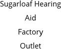 Sugarloaf Hearing Aid Factory Outlet