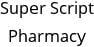 Super Script Pharmacy