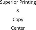 Superior Printing & Copy Center