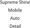 Supreme Shine Mobile Auto Detail