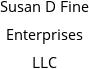 Susan D Fine Enterprises LLC