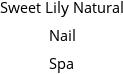 Sweet Lily Natural Nail Spa