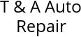 T & A Auto Repair