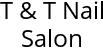 T & T Nail Salon