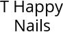 T Happy Nails