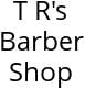 T R's Barber Shop