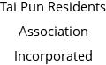 Tai Pun Residents Association Incorporated