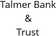 Talmer Bank & Trust