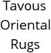 Tavous Oriental Rugs