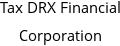 Tax DRX Financial Corporation