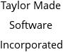 Taylor Made Software Incorporated