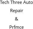 Tech Three Auto Repair & Prfmce