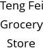 Teng Fei Grocery Store