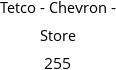 Tetco - Chevron - Store 255