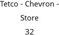 Tetco - Chevron - Store 32