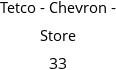 Tetco - Chevron - Store 33