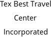 Tex Best Travel Center Incorporated