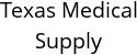 Texas Medical Supply