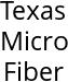 Texas Micro Fiber