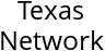 Texas Network