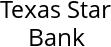 Texas Star Bank