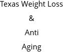 Texas Weight Loss & Anti Aging