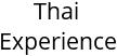 Thai Experience