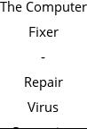 The Computer Fixer - Repair Virus Protection