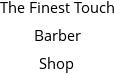 The Finest Touch Barber Shop