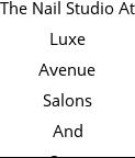 The Nail Studio At Luxe Avenue Salons And Spas