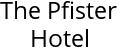 The Pfister Hotel