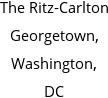 The Ritz-Carlton Georgetown, Washington, DC