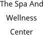 The Spa And Wellness Center