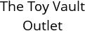 The Toy Vault Outlet