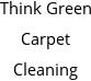 Think Green Carpet Cleaning