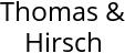 Thomas & Hirsch