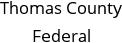 Thomas County Federal