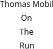 Thomas Mobil On The Run