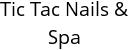 Tic Tac Nails & Spa