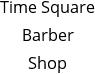 Time Square Barber Shop